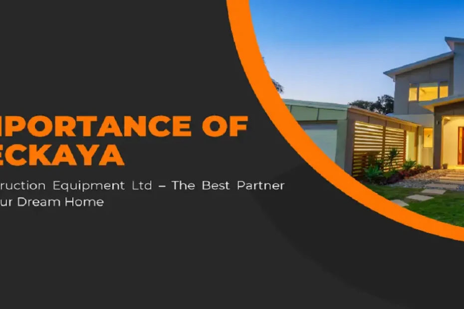 importance of teckaya construction equipment ltd